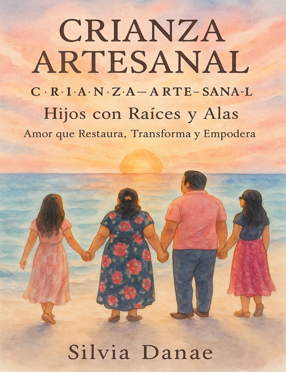 Portada del libro Crianza Artesanal por Dra. Silvia Danae